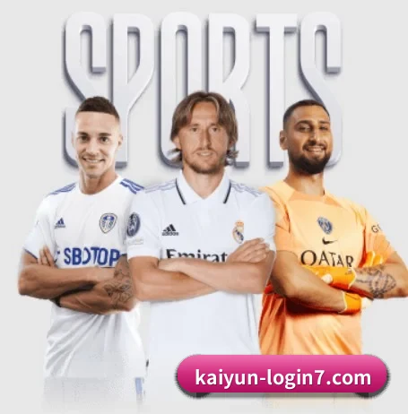 开云体育 APP（Kaiyun）